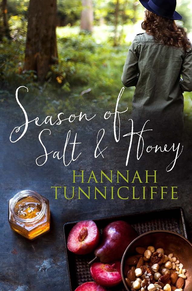 Season of Salt and Honey : 5 Minutes with Author Hannah Tunnicliffe