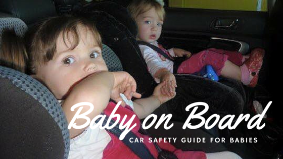 Car Safety Guide for Babies