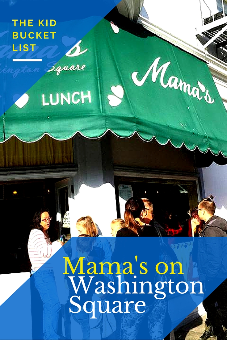 Mama’s on Washington Square : Dining With Kids in San Francisco