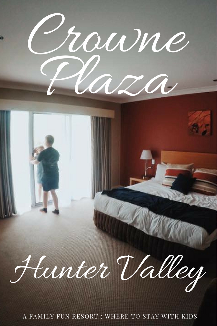 Crowne Plaza Hunter Valley : A Family Fun Resort