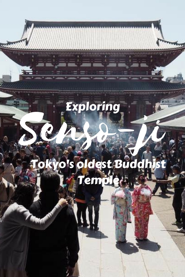 Senso-ji : Visiting Tokyo’s Oldest Buddhist Temple