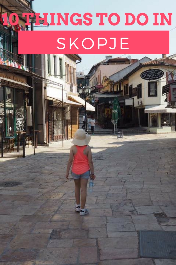 Top 10 Things To Do in Skopje with Kids