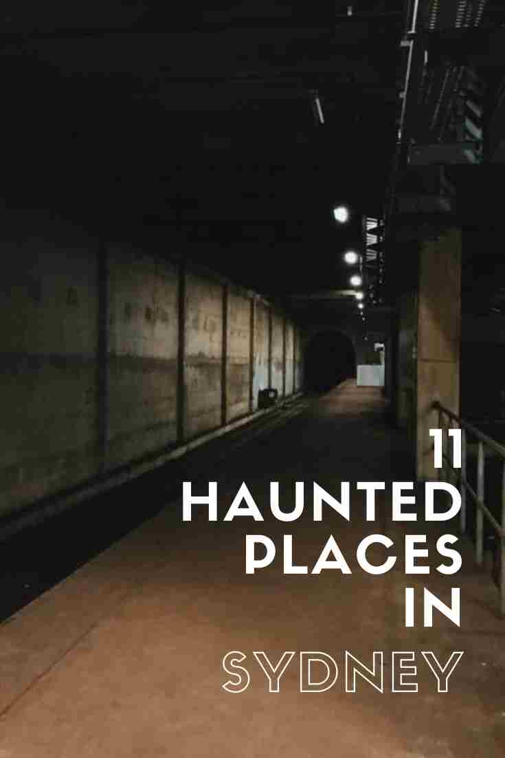 11 Most Haunted Places In Sydney