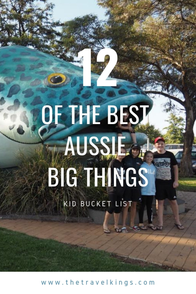 Australia's Big Things : The List You Need To Make - The Kid Bucket List