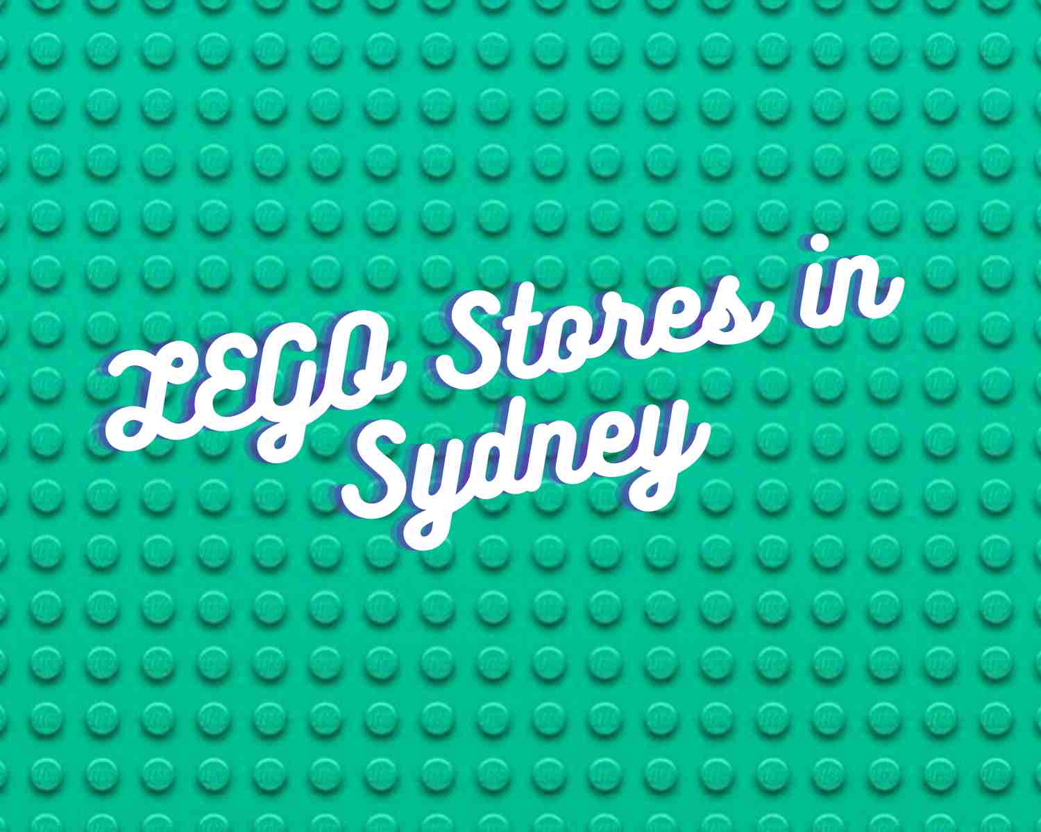 Shopping for LEGO in Sydney