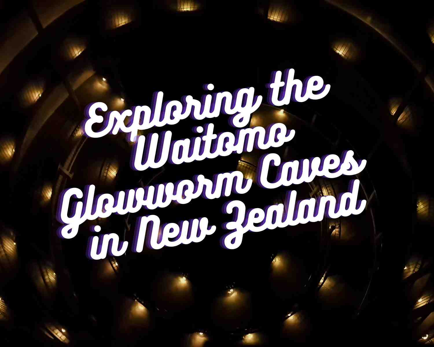 Exploring Waitomo Glowworm Caves with kids