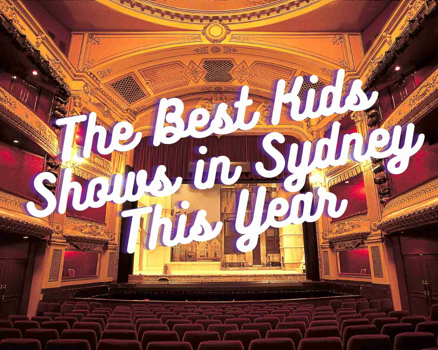 All the best shows to see in Sydney with kids